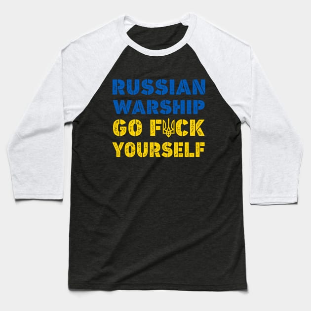 Russian Warship Go F Yourself Baseball T-Shirt by UniqueBoutiqueTheArt